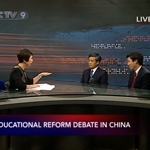 A Discussion on China’s Recent Education Reform on CCTV 9